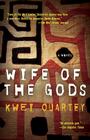 Wife of the Gods: A Novel (A Darko Dawson Mystery #1) Cover Image