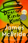Deacon King Kong: A Novel Cover Image