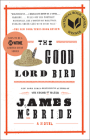 The Good Lord Bird: A Novel Cover Image